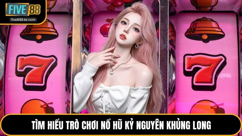 Tìm hiểu trò chơi nổ hũ Kỷ Nguyên Khủng Long