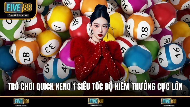 Trò chơi Quick Keno 1